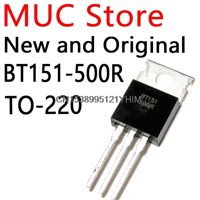 10PCS New and Original TO-220 BT152-600 BT152 BT152-800 BT151-800 BT152-600R BT152-800R BT151-800R BT151-600R BT151-500R