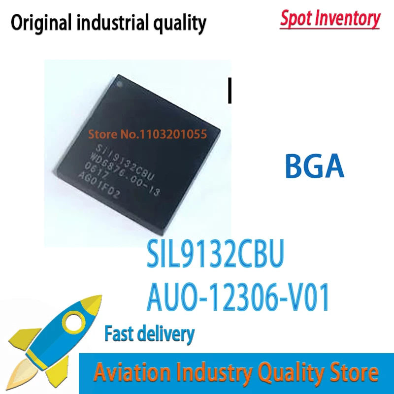 5PCS/lot   SIL9132CBU SII9132CBU BGA  AUO-12306-V01 BGA   Brand new in stock