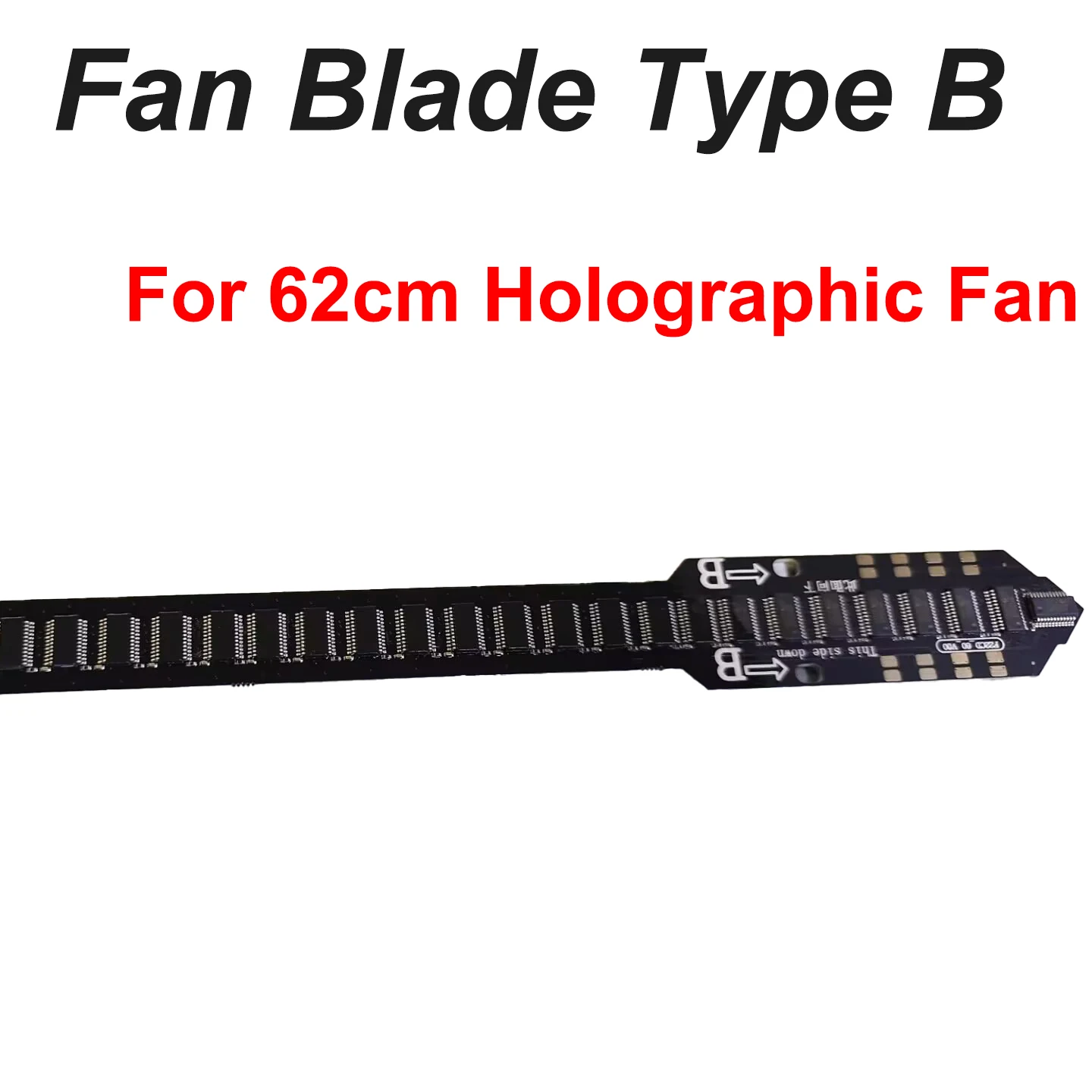 

Fan Blade Type B for 62cm 3D Naked eye Holographic Fan Single Fan Blade Accessories for 3d Hologram Fan
