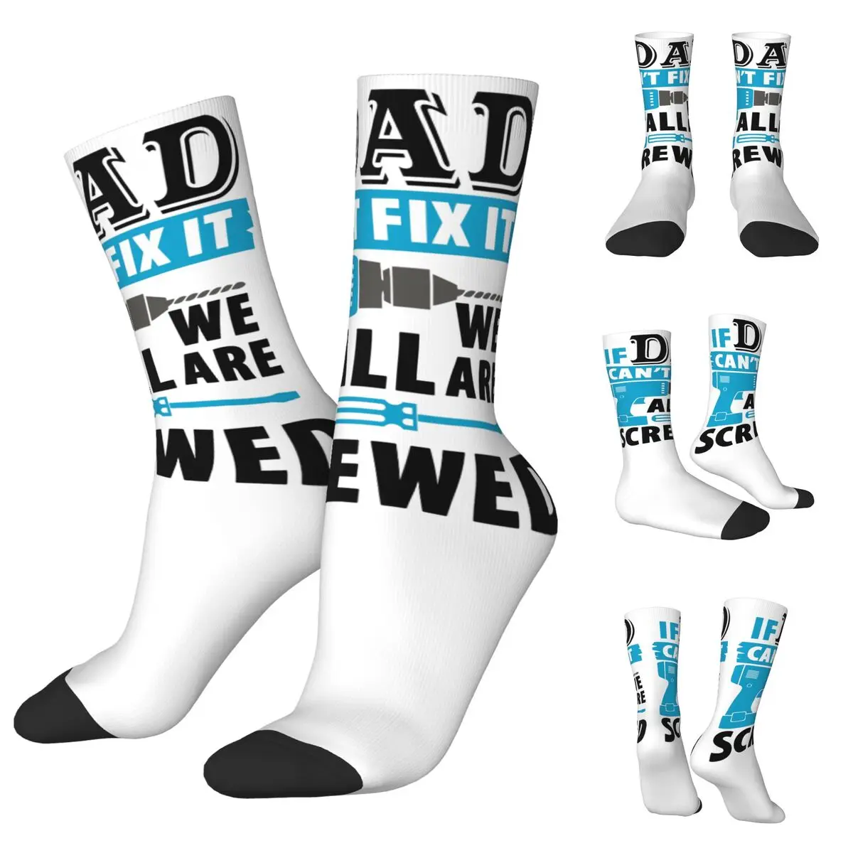 If Dad Can't Fix It We're Screwed Men Women Socks,Windproof Beautiful printing Suitable for all seasons Dressing Gifts