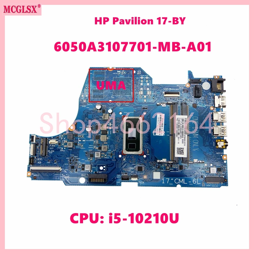 

6050A3107701-MB-A01 With i5-10210U CPU Notebook Mainboard For HP Pavilion 17-BY Laptop Motherboard L67088-601 Tested OK