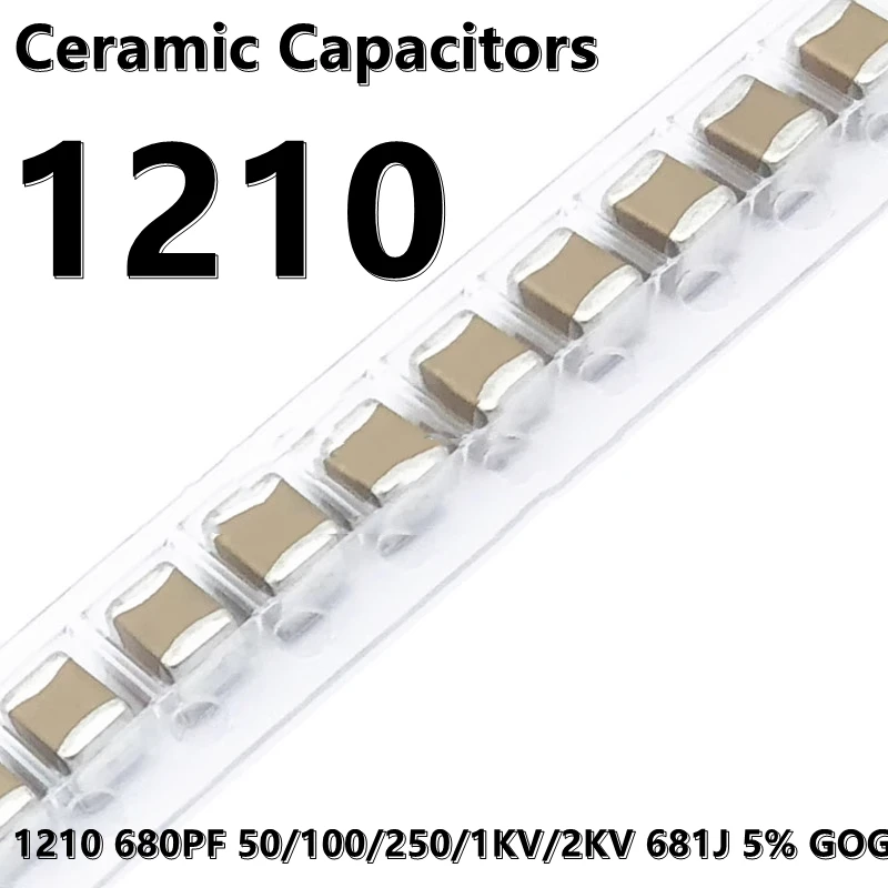 (10 pz) 1210 680PF 50V 100V 250V 1000V 2000V 681J 5% GOG 3225 condensatori ceramici SMD