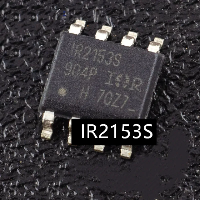 10pcs IR2153S IR2153 SMD SOP8 IR2117S IR2127S IR2161S IR2184S IR2186S IR2304S IR2308S IR2118S IR2161 IR2181S IR2183S In Stock