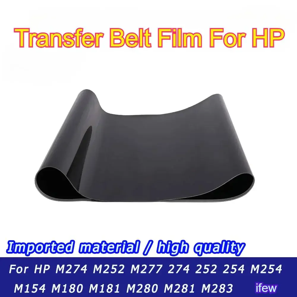 M274 Printer Transfer Film Transfer Belt Film For HP M252 M277 274 252 254 M254 M154 M180 M181 M280 M283 RM2-5907-000CN RM2-5907