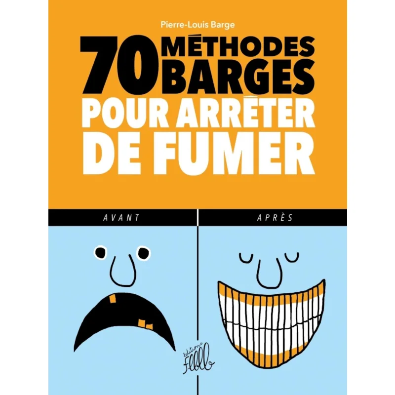 70 Barge Methods To Quit Smoking PierreLouis Barge Flblb 9782357611511 Book
