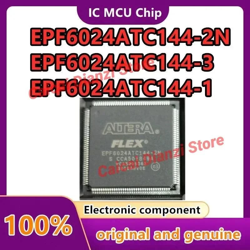 

EPF6024ATC144-2N EPF6024ATC144-3 EPF6024ATC144-1 EPF6024ATC144 IC 1PCS/LOT