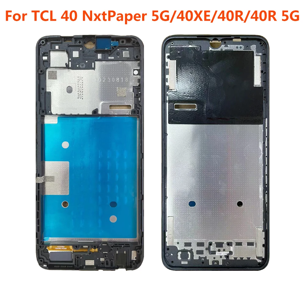 For TCL 40 NxtPaper 5G Middle Frame 40XE 40R 40R 5G Frame Plate Housing Board LCD Support Mid Faceplate Bezel Replacement Parts