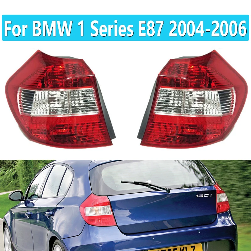 Car Red Rear Tail Light For BMW 1 Series E87 116i 118i 120i 130i 2004 2005 2006 Brake Light Reversing Steering Light