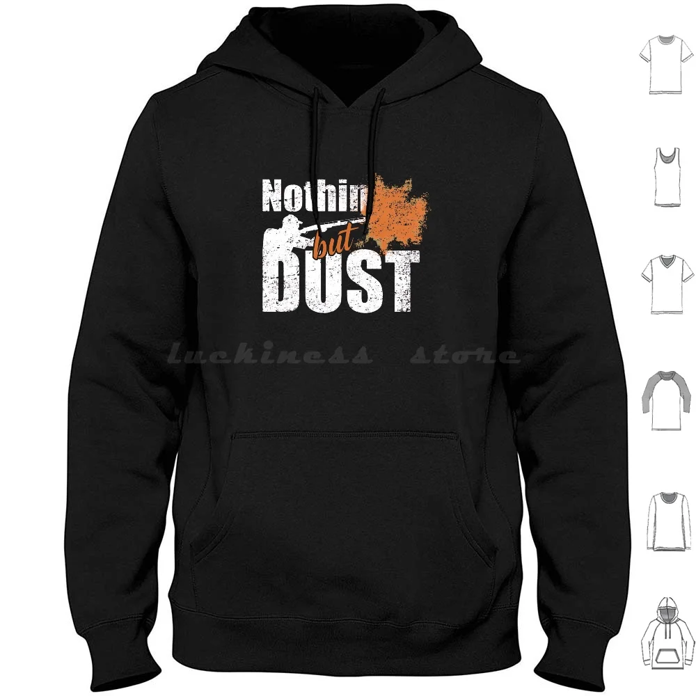 

Trap Shooting Nothin But Dust Hoodies Long Sleeve Trap Shooting Shooting Clay Shooting Clay Pigeon Trap Skeet Shotgun