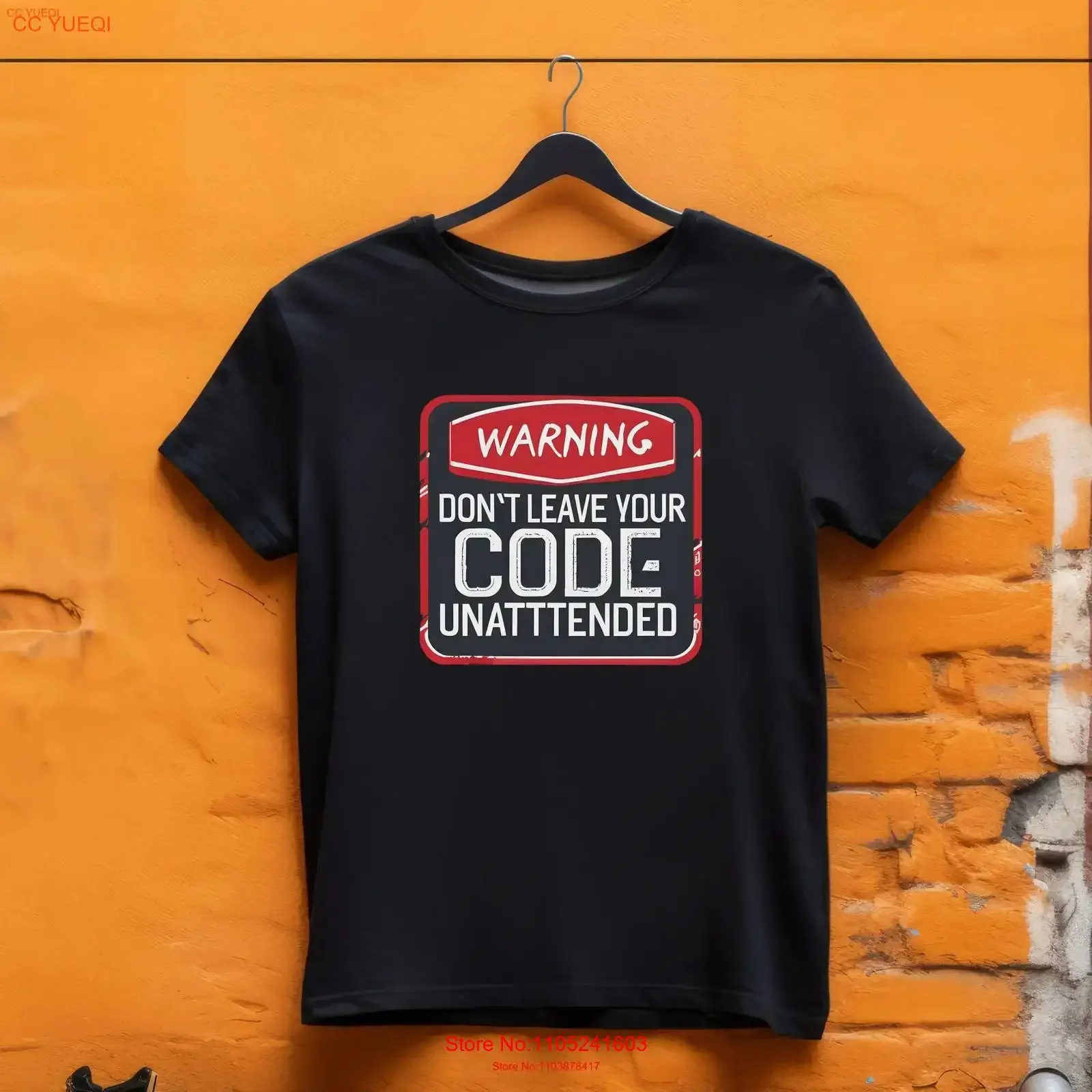 Don't Leave Your Code Unattended Funny Coding T Shirt Software Engineering s ed For Programmer Engineer vintage Washed