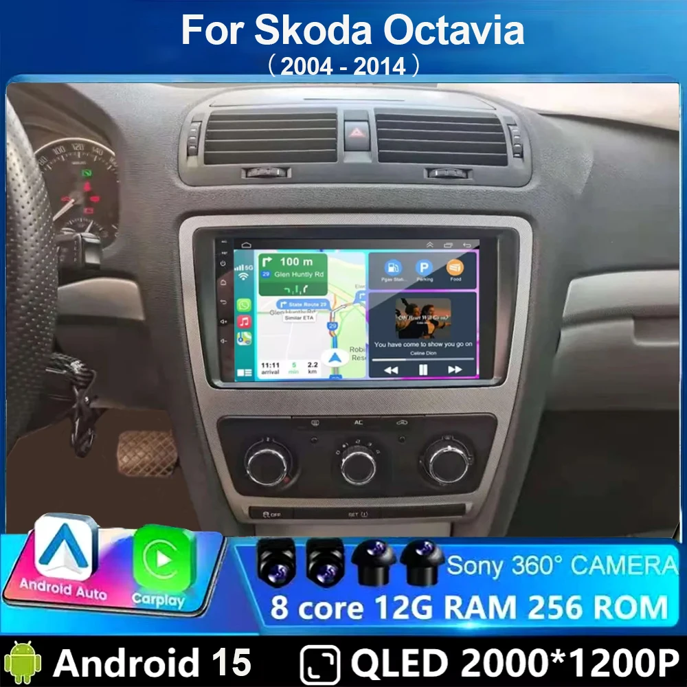 

Android 15 Car Radio For Skoda Octavia 2004 - 2014 Multimedia Stereo Video Player 2K QLED GPS NAVI AI Voice CarPlay Auto 4G WIFI