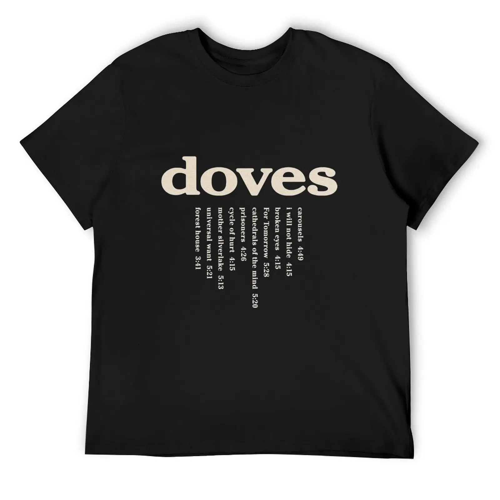 Doves The Universal Want T-Shirt vintage clothes boys whites sweat black t-shirts for men