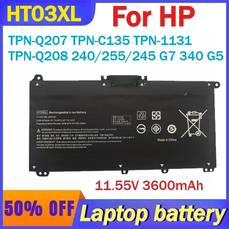11.55V HT03XL Laptop Battery for HP TPN-Q207 TPN-C135 TPN-1131 TPN-Q208 240/255/245 G7 340 G5 HSTNN-LB7X HSTNN-LB7L HSTNN-LB7J