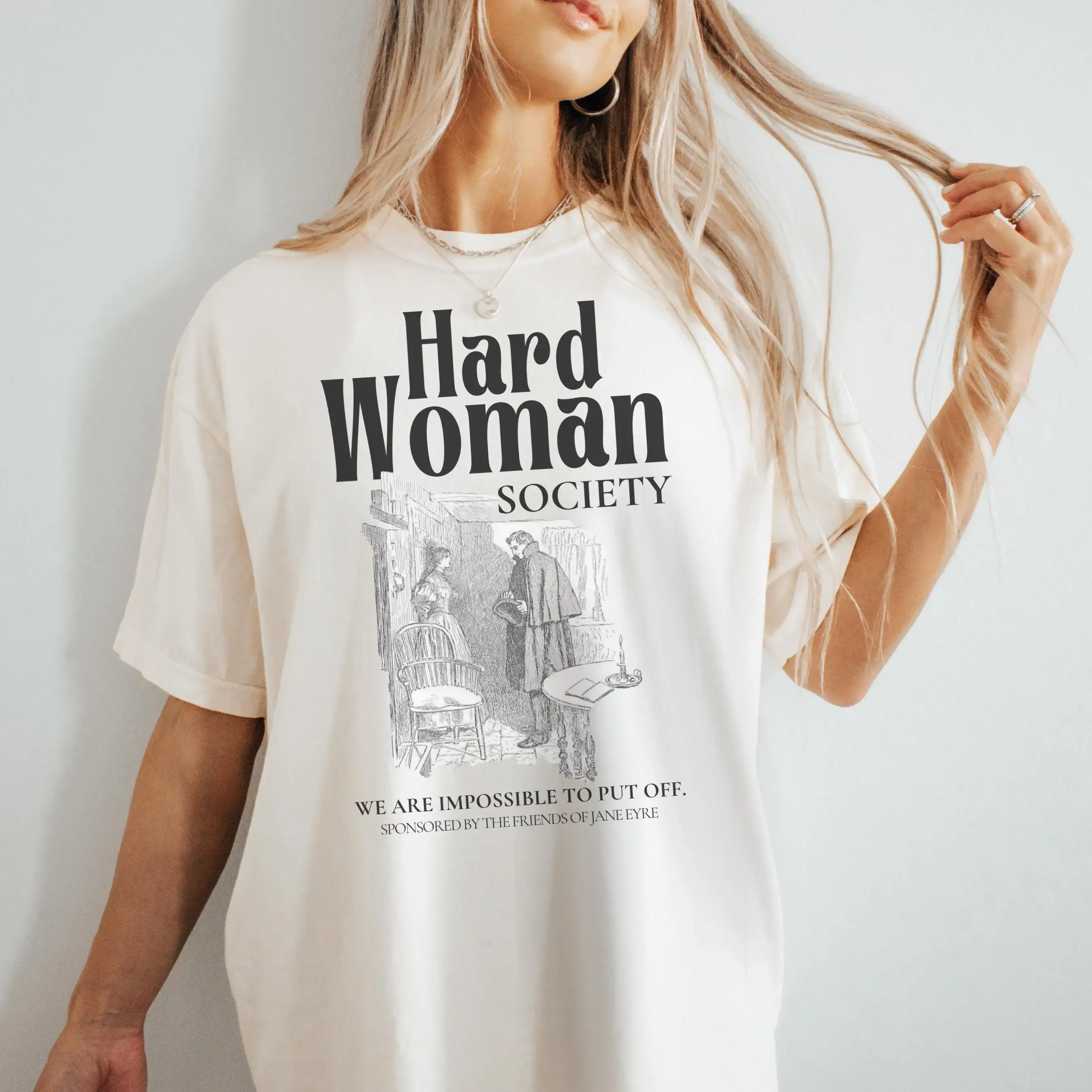 Jane Eyre  T Shirt I Am A Hard Woman Dark Academia FeminisT Charlotte Bronte Reader Literary