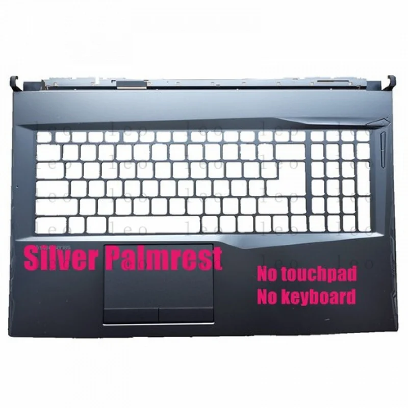 LL  Silver Palmrest for MSI 9S7-17E221 GP75 Leopard 9SE/9SD/9SF(MS-17E21/MS-17E2)