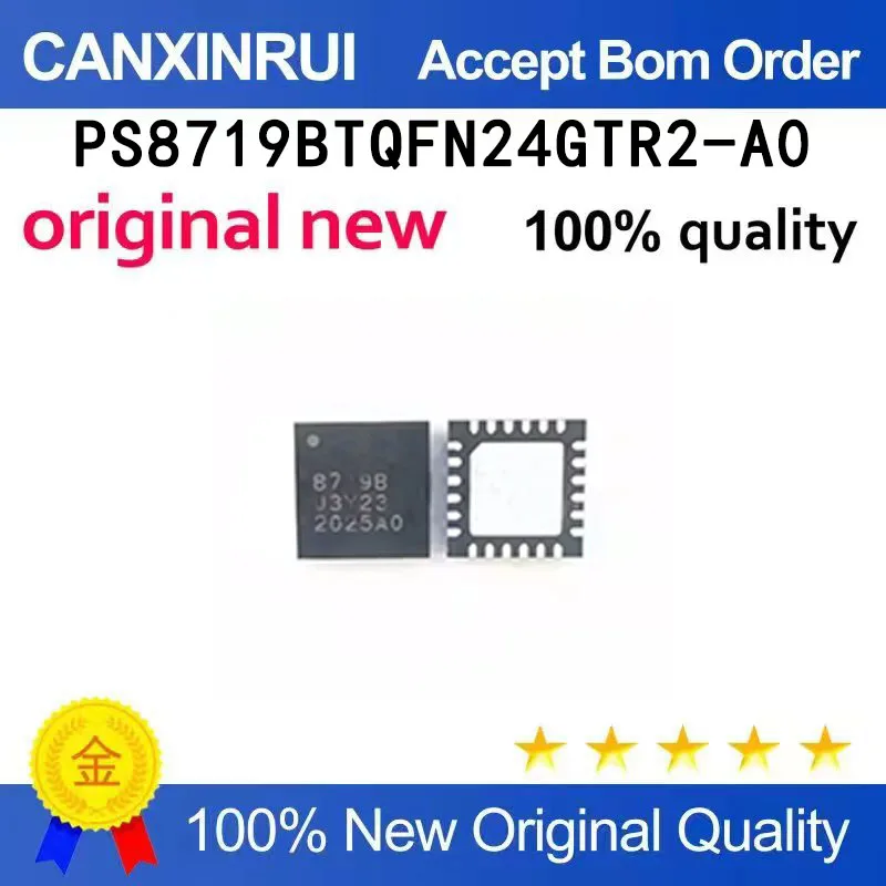 

(5pcs-100pcs）8719B PS8719BTQFN24GTR2-A0 PS8719B-AO QFN24 brand new original