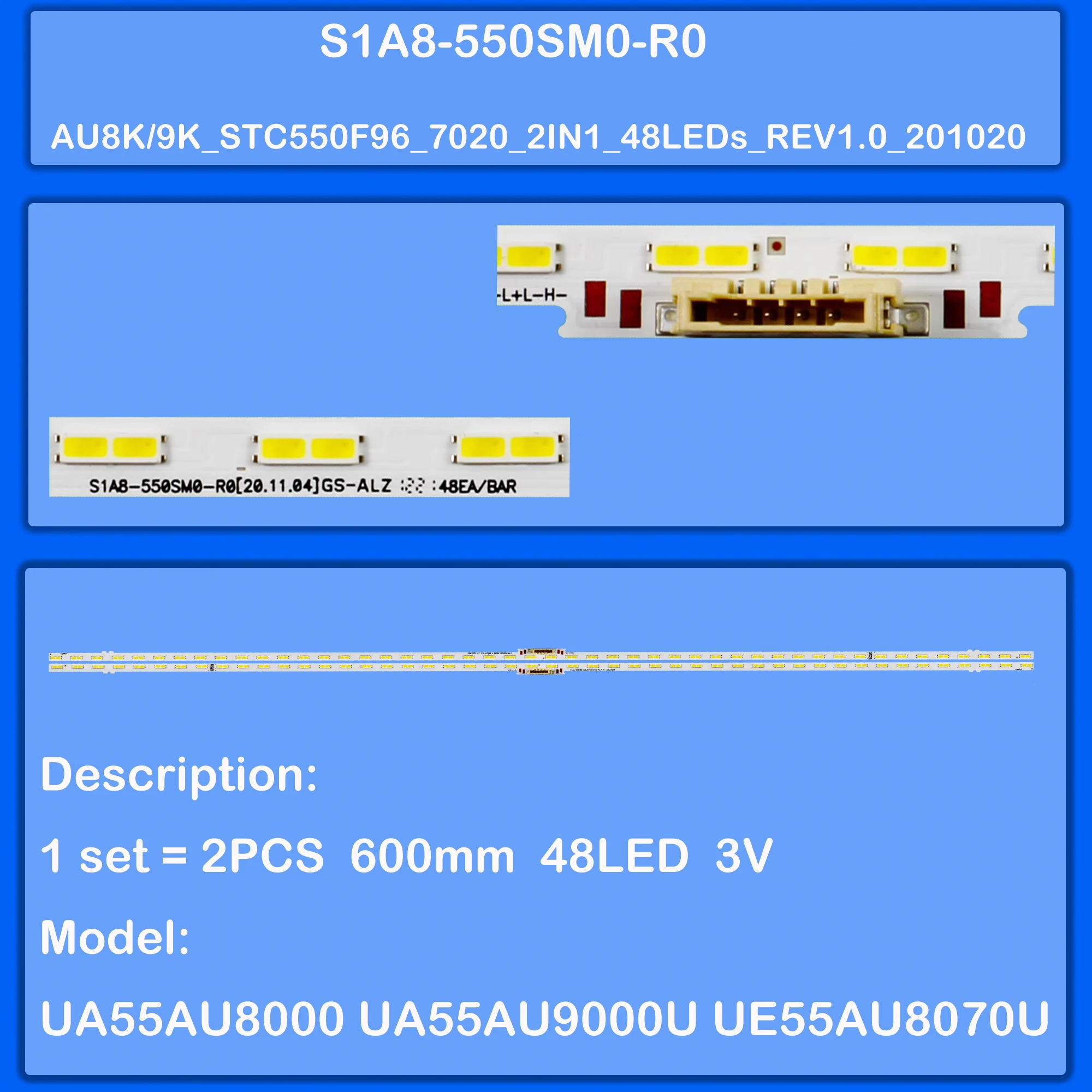 LED backlight Strips For UN55CU8000B UN55CU8000G UN55CU8000P S1A8-550SM0-R0 AU8K/9K_STC550F96_7020_2IN1_48LEDs_REV1.0_201020