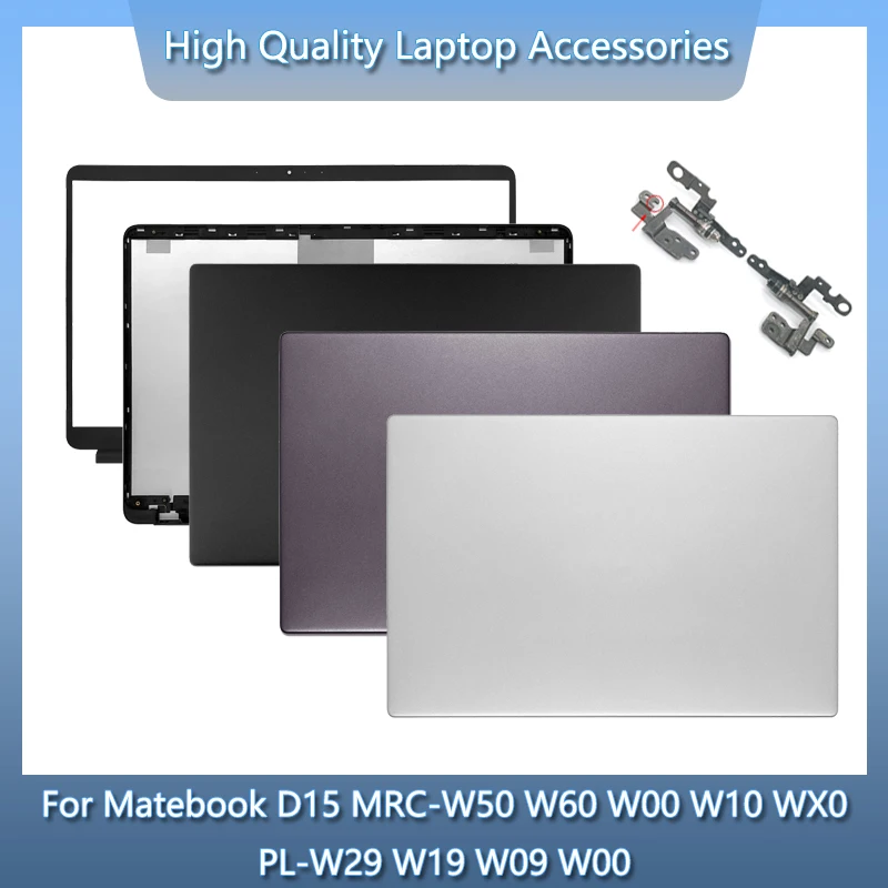 For Huawei Matebook D15 MRC-W50 W60 W00 W10 WX0 PL-W29 W19 W09 W00 Laptop LCD Back Cover_Front Bezel_Palmrest_Bottom Case_Hinge