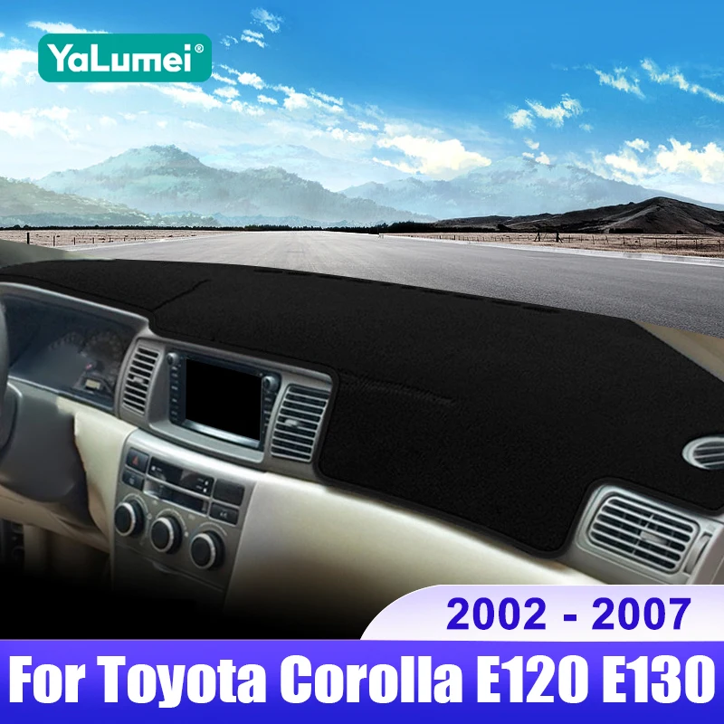 

For Toyota Corolla E120 E130 2002 2003 2004 2005 2006 2007 Car Dashboard Cover Dash Mat Sun Shade Non-slip Pad Accessories