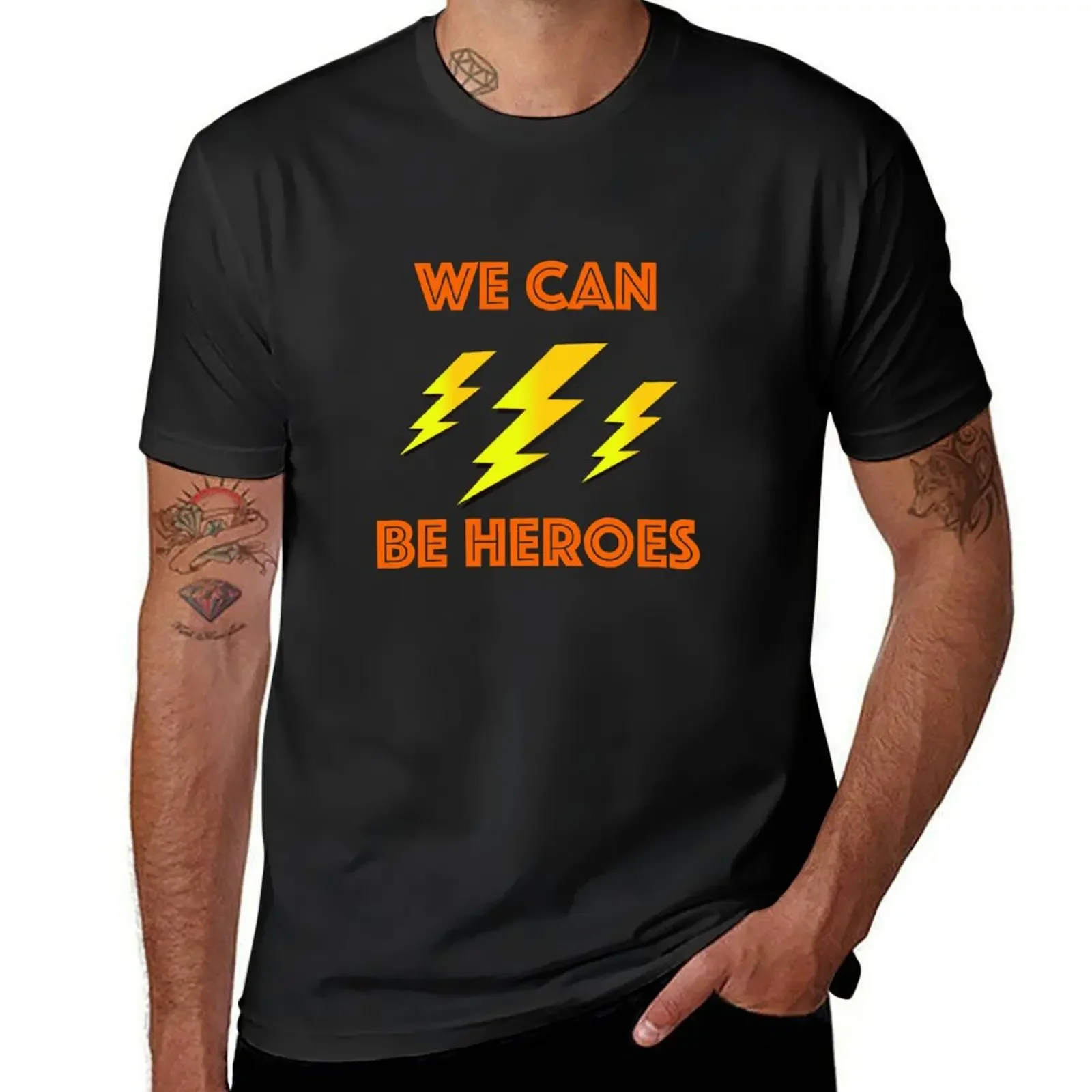 we can be heroes T-Shirt blacks customs tops tees oversized t shirts for men