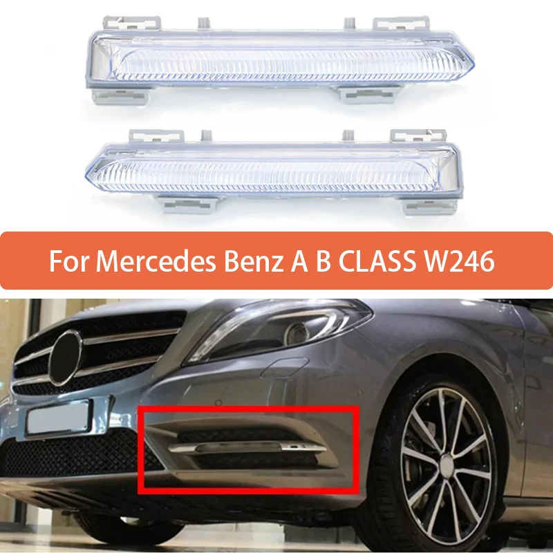 Car LED Day Running Light Front Fog Lights Warning Lights Assembly For Mercedes Benz A B CLASS W246 2049069100 2049069200