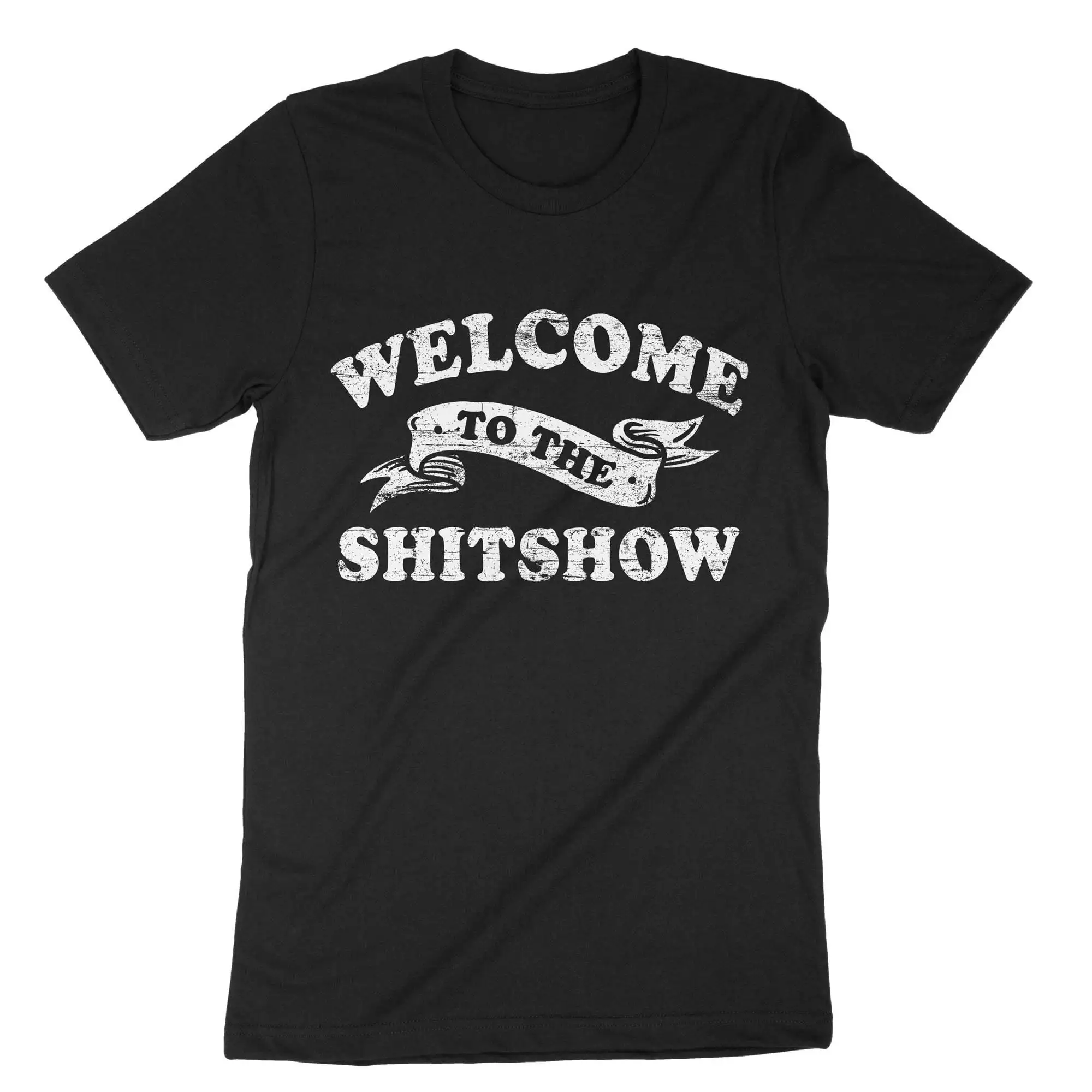 Welcome To The Shitshow Sarcastic T Shirt Ringmaster of Circus Coordinator Crazy