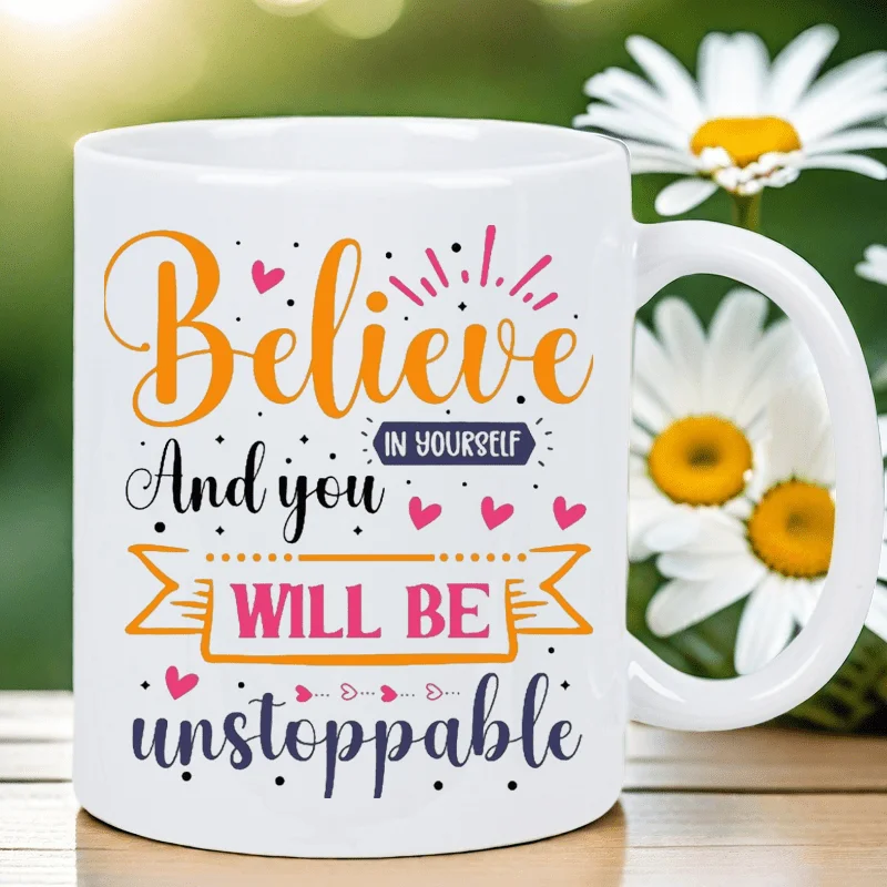 

Believe in Yourself Insulated Ceramic Coffee Mug - Reusable, Hand-Wash Only - Perfect for Coffee Lovers, Men & Women White Mug