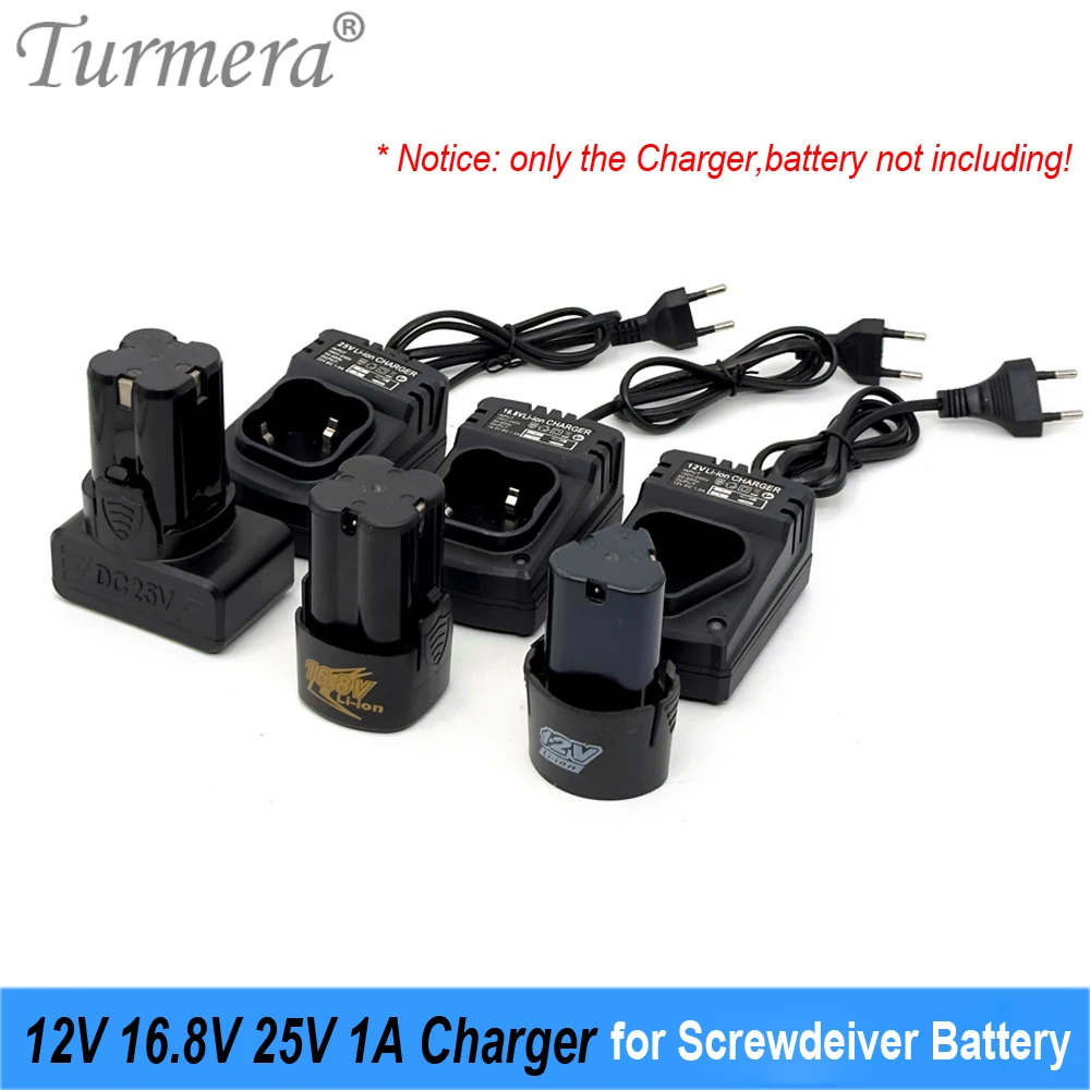 Turmera 12V 16.8V 25V Screwdriver Battery Charger 1A for Electric Drill 3S 4S 6S 18650 Lithium Batteries Use