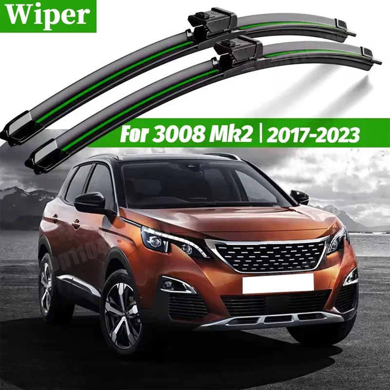 Wiper LHD Front Wiper Blades For Peugeot 3008 Mk2 2017 - 2023 Windshield Windscreen Window Brush 28"+16" Accessories