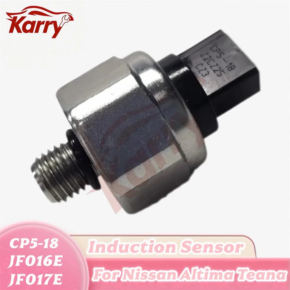 CP5‑18,JF016E,JF017E Continuously Variable Transmission Tank Oil Pressure Induction Sensor,For Nissan Altima Teana X‑Trail Rogue