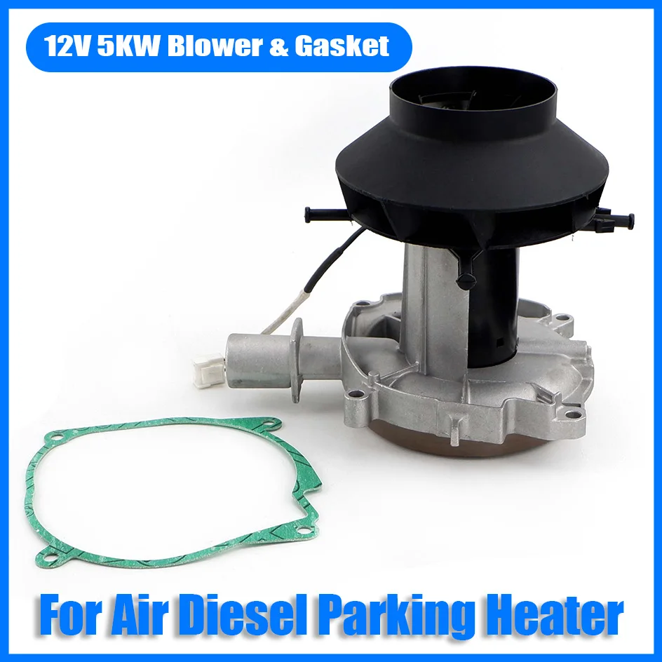 12V 5KW Heater Blower Fan Motor Assembly & Gasket For Chinese Air Diesel Parking Heaters Car Camper VAN Carvan