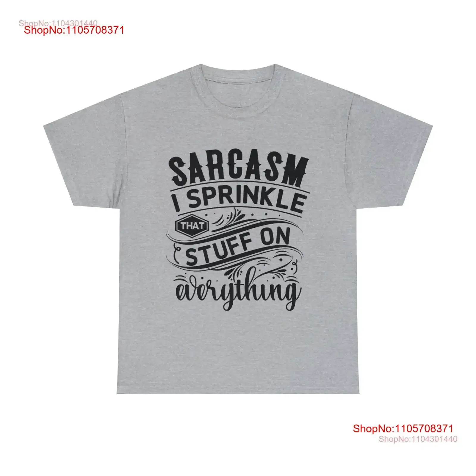 Sarcasm I Sprinkle That Stuff On Everything Funny Heavy Cotton T Shirt vintage Washed Top For Everyday Wear homme Breathable