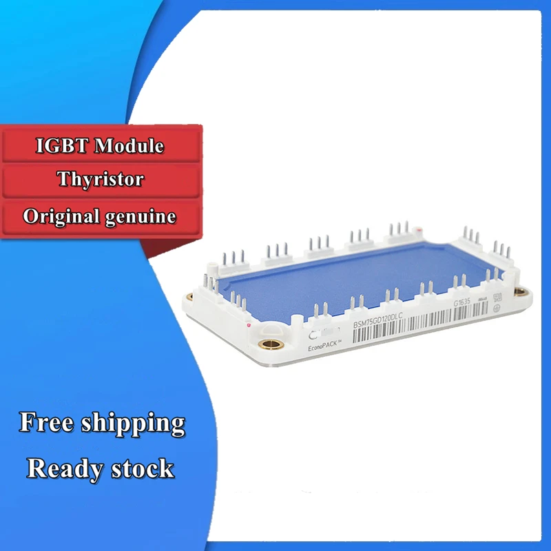 

Новый оригинальный модуль BSM75GD120DLC BSM75GD120DN2E IGBT