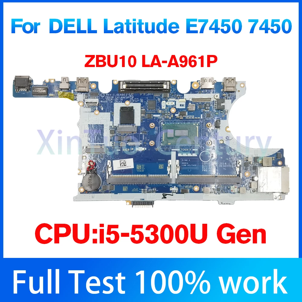 ZBU10 LA-A961P Placa base para portátil For Dell Latitude E7450 7450, 0R1VJD, 0420PP,CPU I5-5300U Gen completamente probado 100%