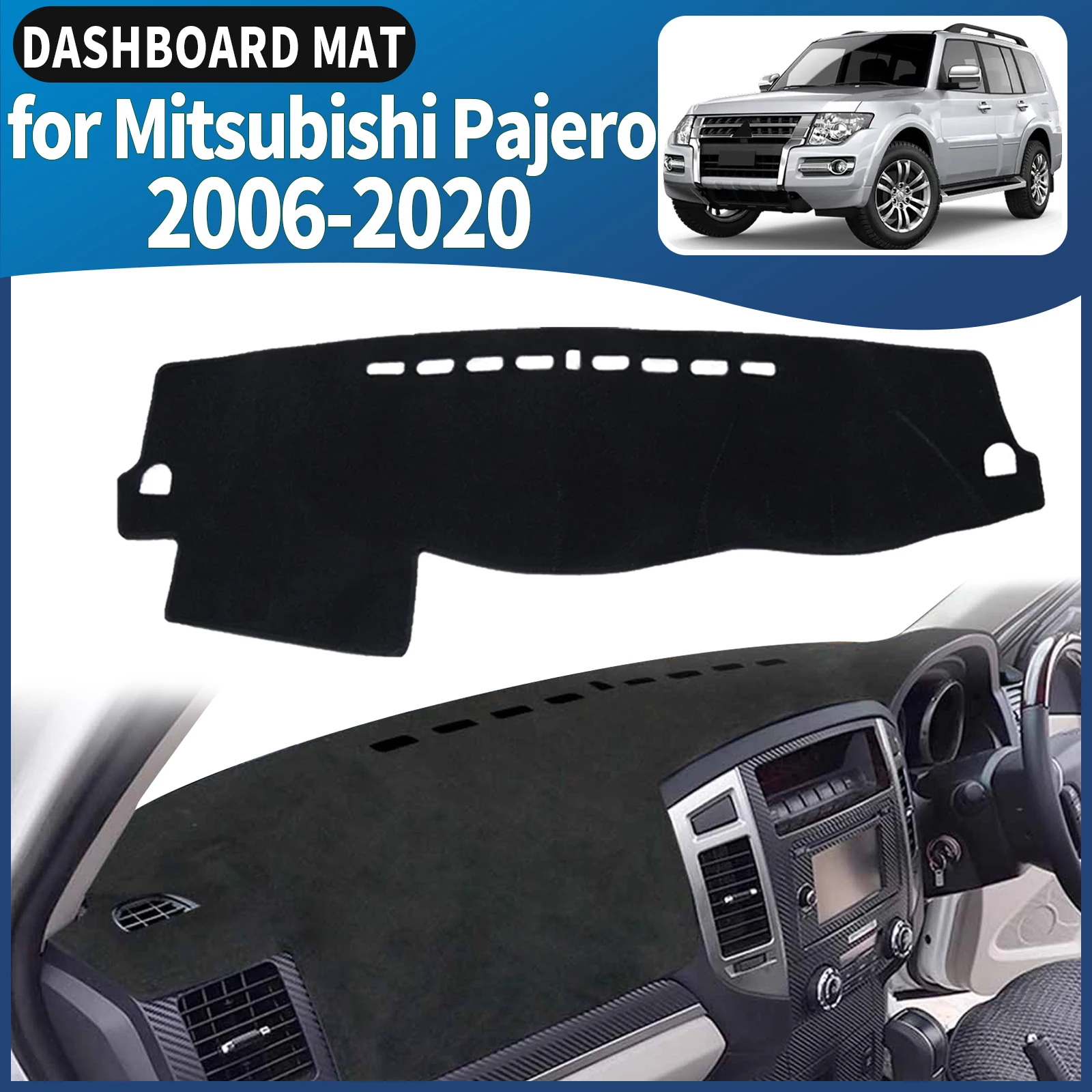 

for Mitsubishi Pajero Shogun Montero 2006-2020 V80 V87 V93 V97 Dashmat Dashboard Cover Pad Protective Carpet DashMat Sunshade