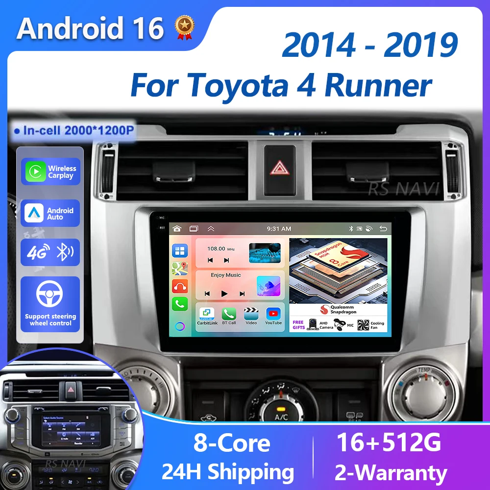 

Plug and Play Android 16 Carplay 2K Car Radio For Toyota 4 Runner 2014 - 2019 Navigation GPS Video Player Stereo Multimedia Auto