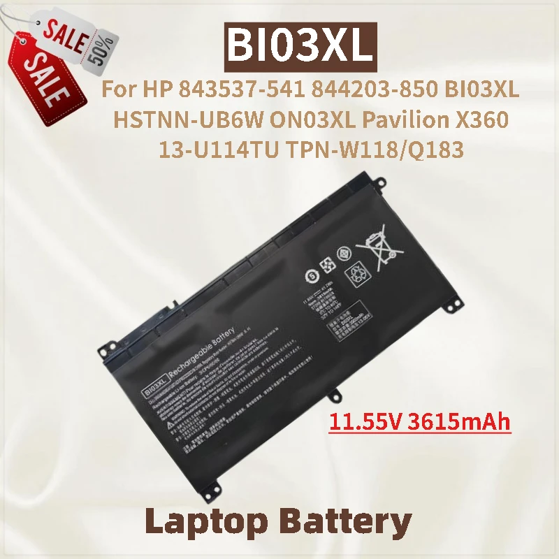 

New 11.55V 3615mAh BI03XL Battery For HP 843537-541 844203-850 BI03XL HSTNN-UB6W ON03XL Pavilion X360 13-U114TU TPN-W118/Q183