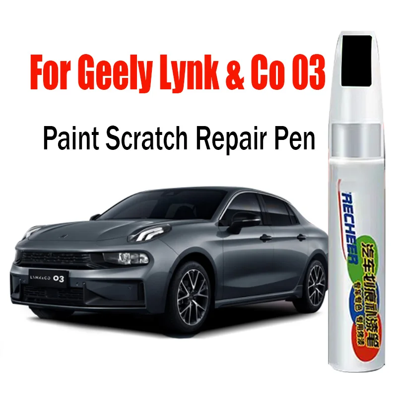 

Car Paint Repair Pen Scratch Touch-Up Paint Pen for Geely Lynk & Co 03 2022 2023 2024 Scratch Remover Car Paint Car Accessories