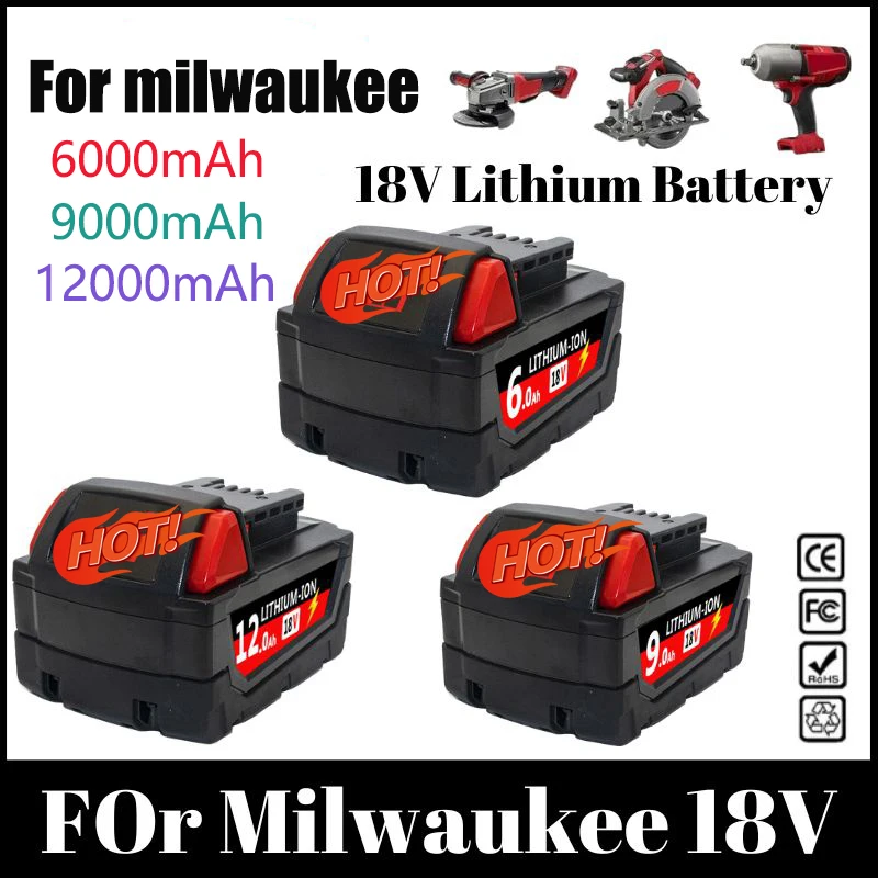 6.0Ah/9.0Ah/12.0Ah For Milwaukee M18 18V Replacement For Milwaukee M18B5 XC Li-ion battery 48-11-1815 2604-20 48-11-1850 charger 2