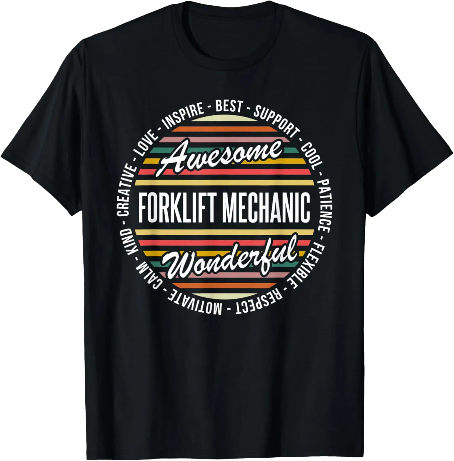 

Forklift Mechanic Funny Gifts Appreciation Inspire T-Shirt