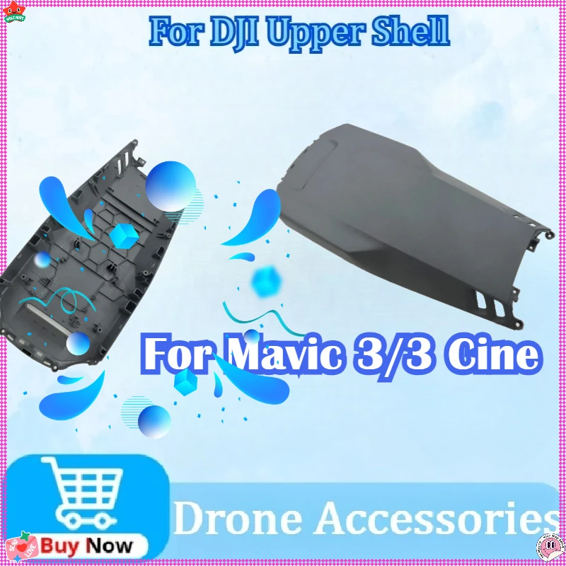 

Newly Upper Shell For DJI Mavic 3/3 Cine Top Cover Without Accessory Only Plastic Shell Drone Parts High Quality