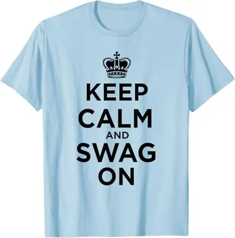 Keep Calm and Swag on T-Shirt mit Y2k-Buchstaben-Aufdruck, Sommermode, Streetwear, einfache grafische Kleidung, neuartiges Geschenk – Detail 4