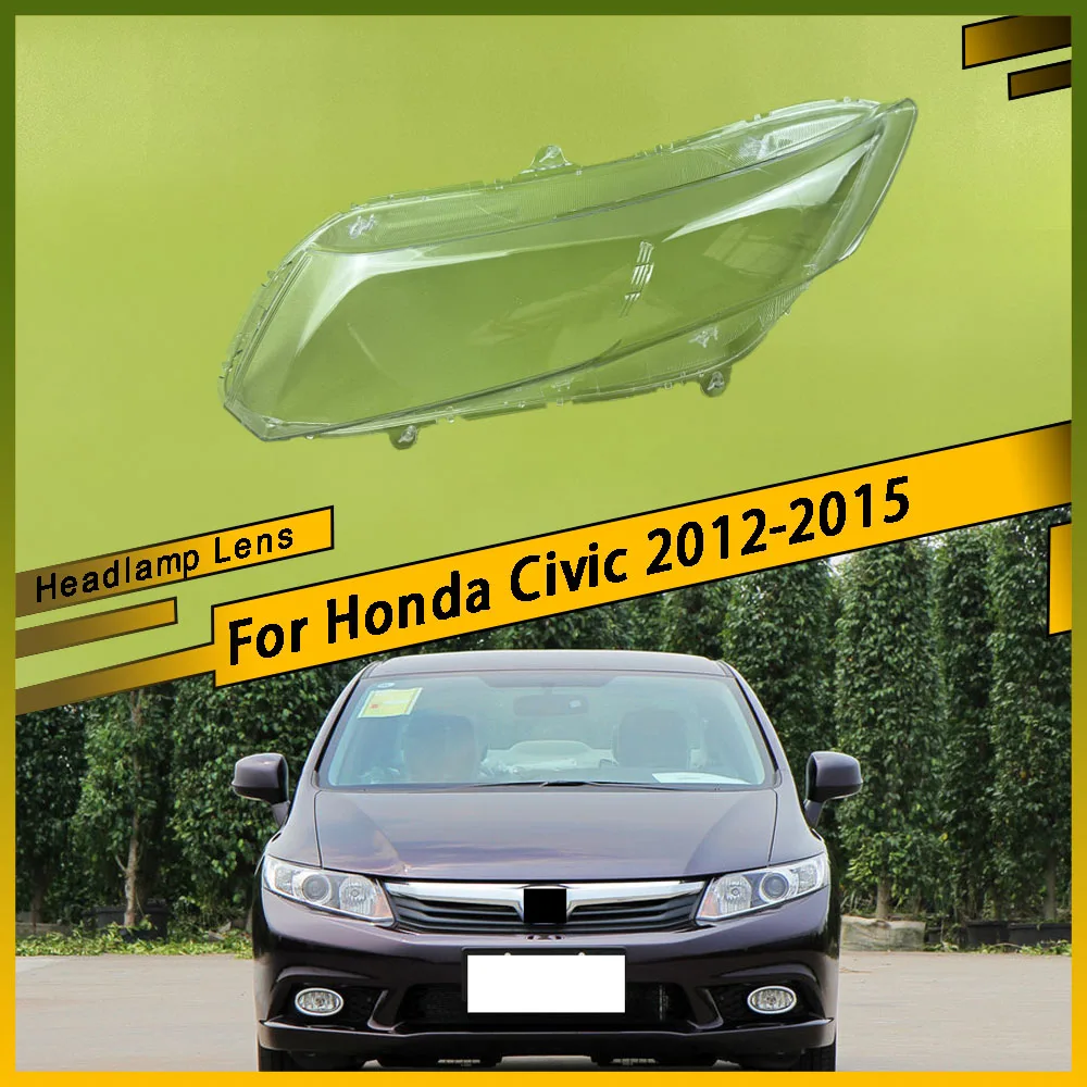 

For Honda Civic 2012 2013 2014 2015 Headlight Cover Transparent Cover Headlamp Shade Lampshade Shell Lamp Shell Glass Lens