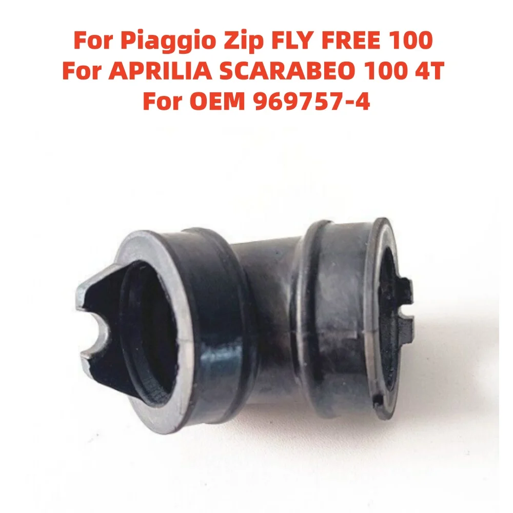 

Motorcycle Carburetor Adapter Intake Pipe For Piaggio Zip FLY FREE 100 APRILIA SCARABEO 100 4T 969757-4 ZIP100 FLY100 FREE100