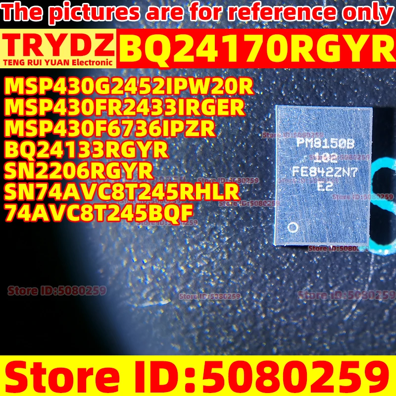 50-1pcs MSP430G2452IPW20R MSP430FR2433IRGER MSP430F6736IPZR BQ24133RGYR SN2206RGYR BQ24170RGYR SN74AVC8T245RHLR 74AVC8T245BQ