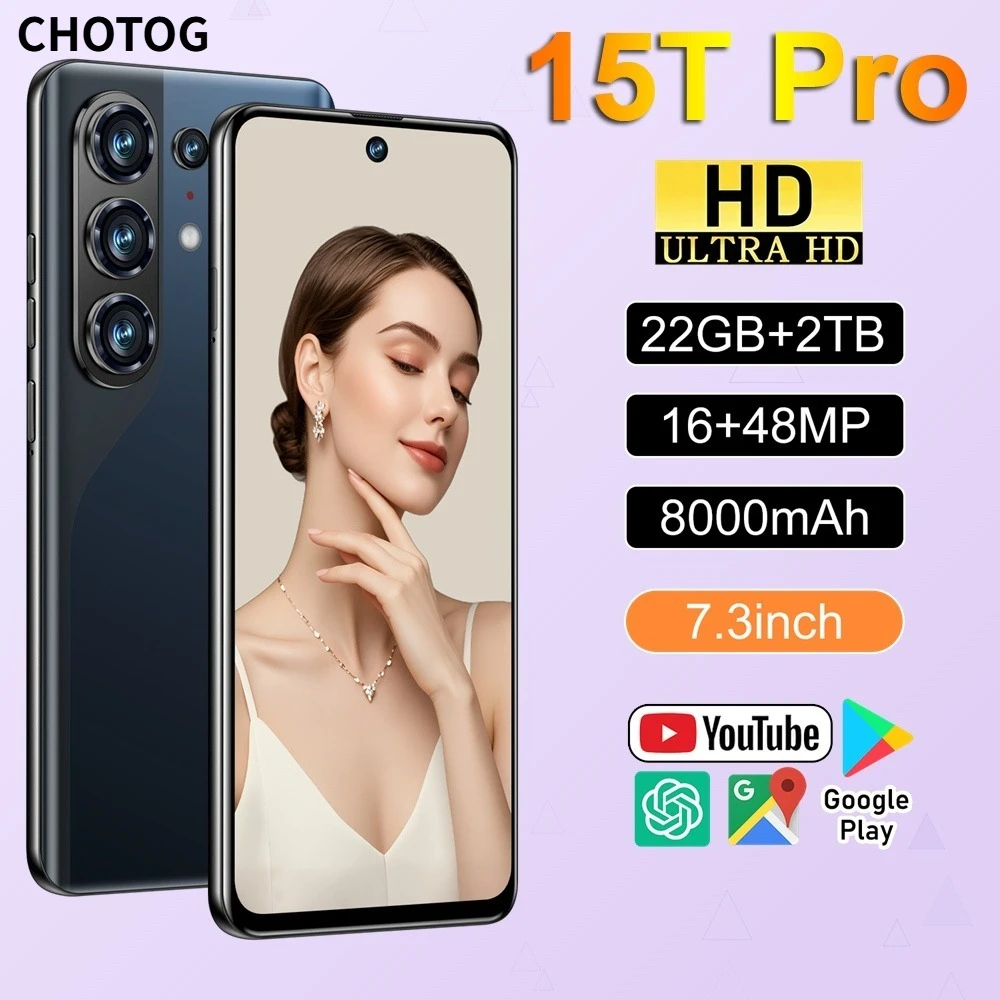 Téléphones mobiles CHOTOG 15T Pro Smartphone Android 5G 7.3 HD Téléphone portable 22GB+2TB 7800mAh Octa Core Débloqué Double SIM Appareil photo 16+48MP