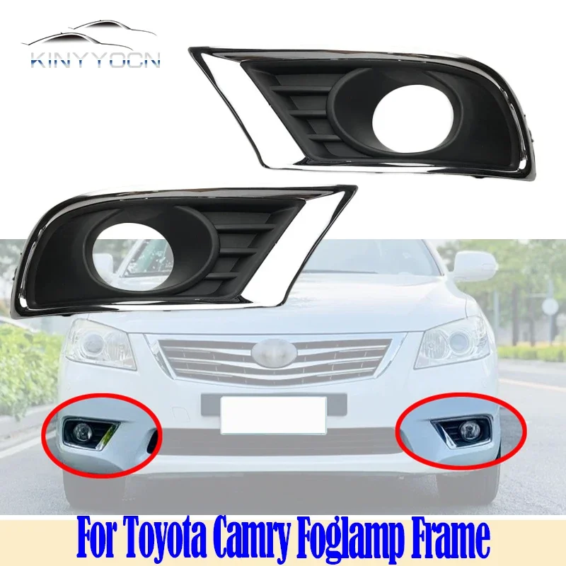 For Toyota Camry Ⅵ 2009 10 2010 Front Bumper Fog Light Cover Foglight Fog Lamp Foglamp Frame Lid Grill