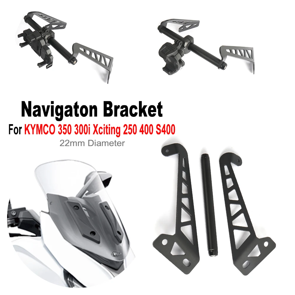 For KYMCO 350 300i Xciting 250 400 S400 Motorcycle Accessories GPS Navigation Plate Phone Holder Stand Bracket