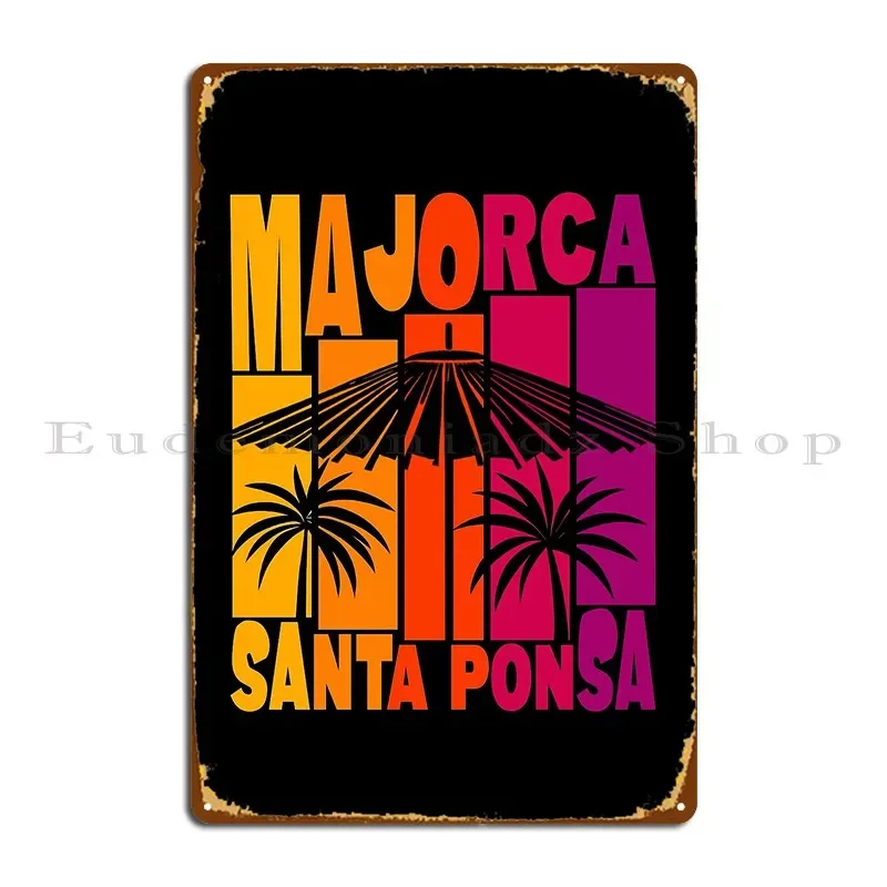 Majorca Santa Ponsa Metallplakette Poster Designer Wanddekoration Club Wanddekoration Blechschild Poster