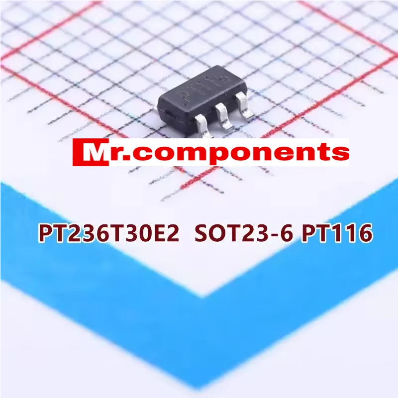 10PCS PT236T30E2 PT116 PNP 3A 30V 1.2W SOT23-6 Chip de circuito de carga para placa de teléfono móvil Nuevo